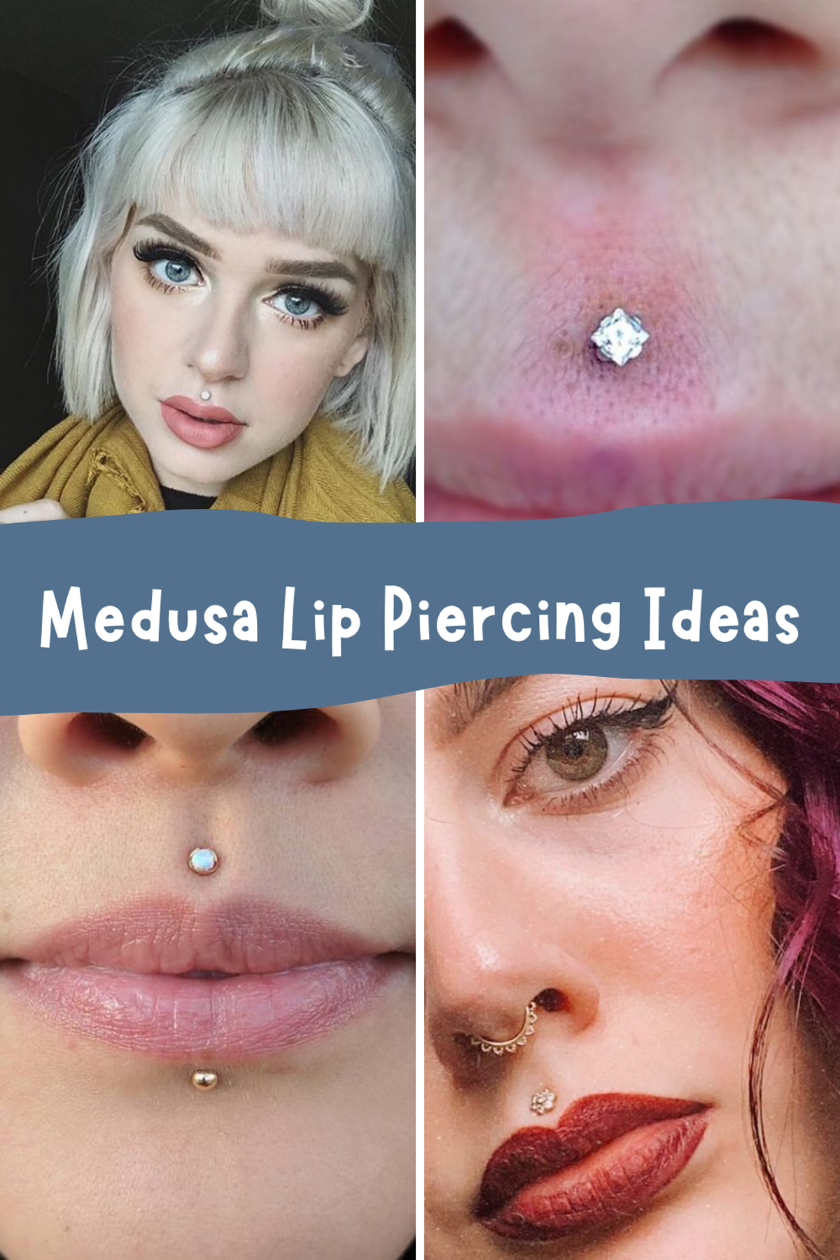 Medusa Lip Piercing Ideas