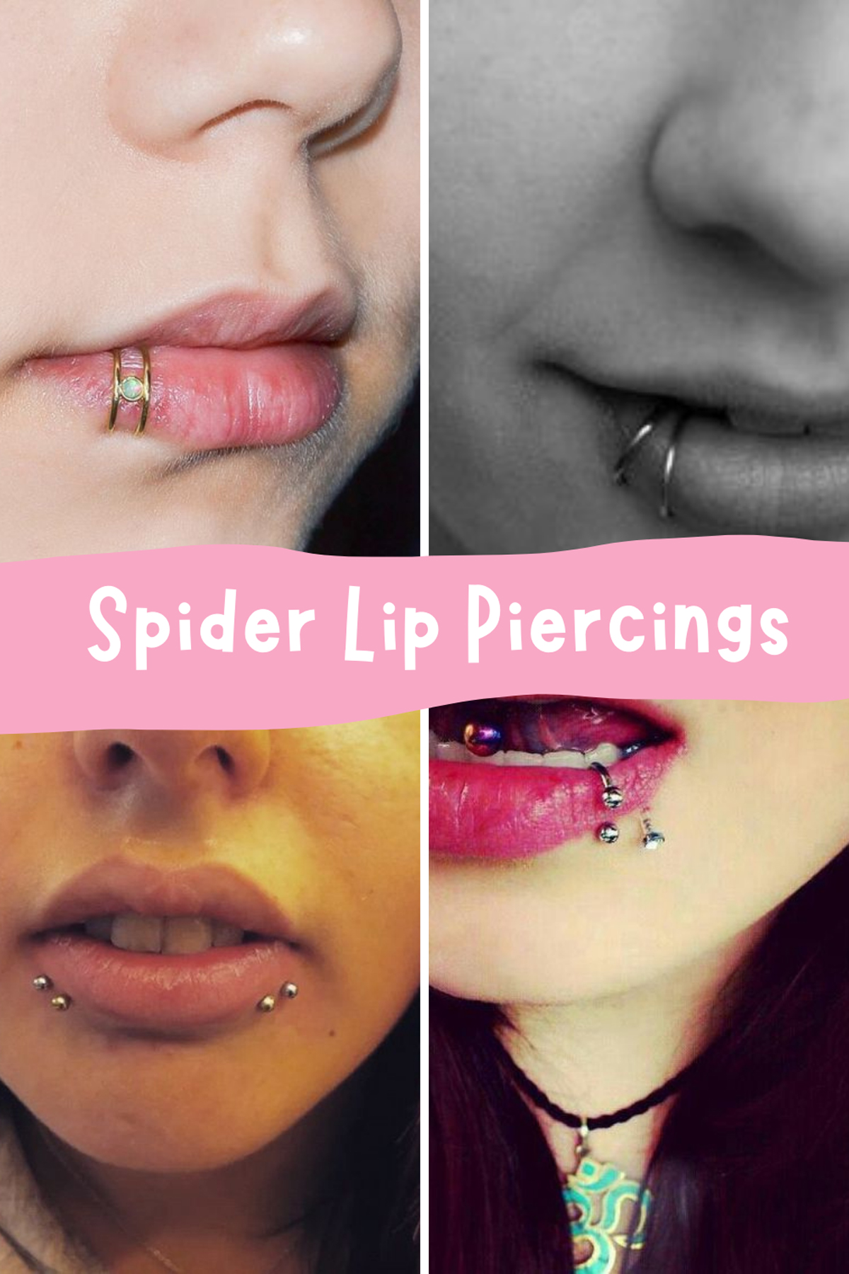 Spider Lip Piercing