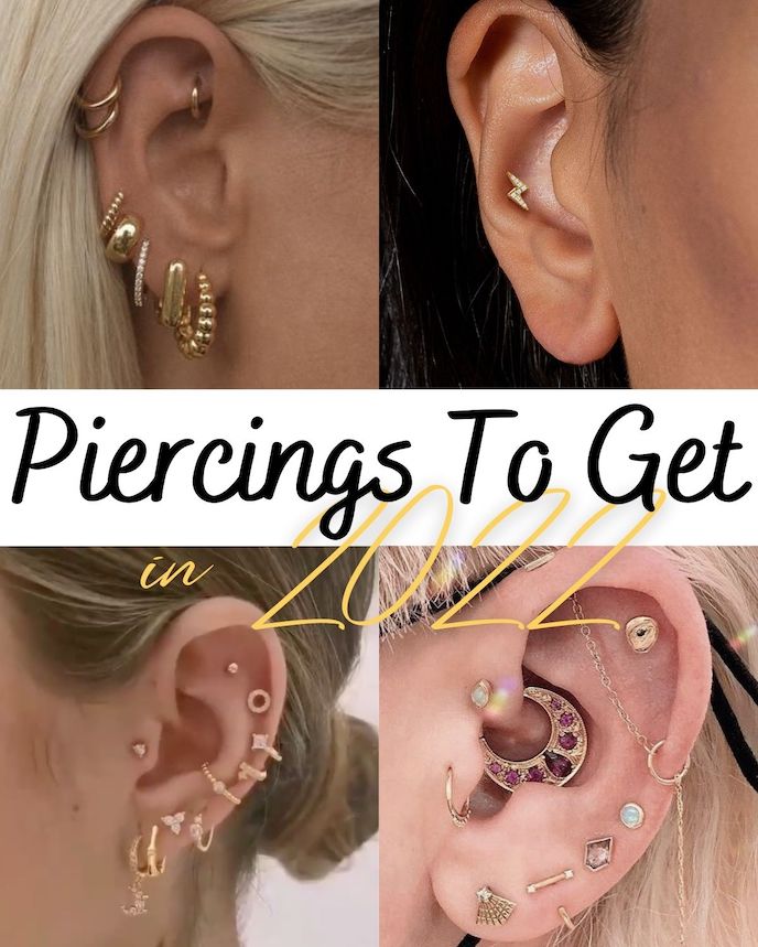 Ear Piercings to get in 2022