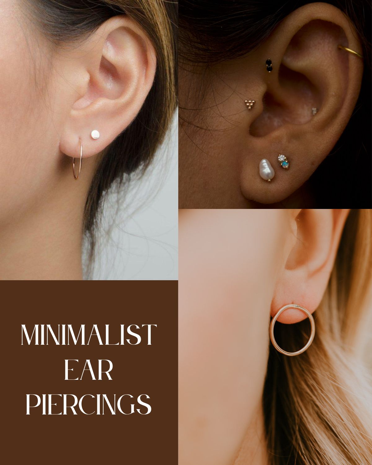 Three simple minimalist ear piercing styles